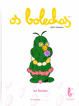 AS FESTAS. TOMO 23. BOLECHAS