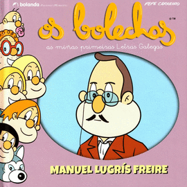 MANUEL LUGRS FREIRE. OS BOLECHAS