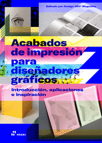 ACABADOS DE IMPRESI�N PARA DISE�O GR�FICO - INTRODUCCI�N, APLICACIONES E INSPIRA