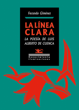 LA LNEA CLARA. LA POESA DE LUIS ALBERTO DE CUENCA