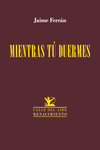 MIENTRAS T� DUERMES