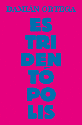 ESTRIDENTPOLIS