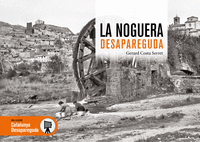 LA NOGUERA DESAPAREGUDA