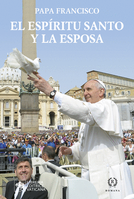 EL ESPRITU SANTO Y LA ESPOSA