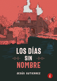 LOS D�AS SIN NOMBRE