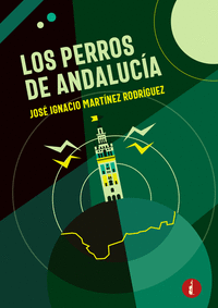 LOS PERROS DE ANDALUC�A