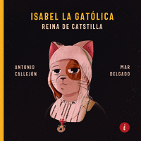 ISABEL LA GAT�LICA