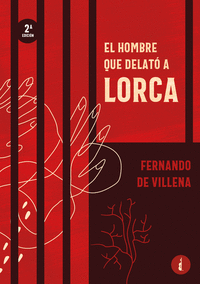 EL HOMBRE QUE DELAT� A LORCA