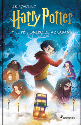 HARRY POTTER Y EL PRISIONERO DE AZKABAN (HARRY POTTER [EDICIN CON ILUSTRACIONES DE XAVIER BONET] 3)