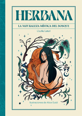HERBANA. LA NATURALEZA M�STICA DEL BOSQUE