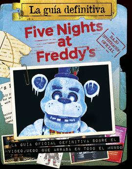 FIVE NIGHTS AT FREDDY'S. GUIA DEFINITIVA