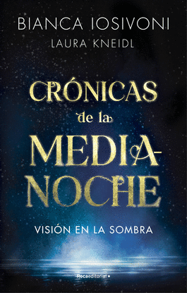 VISI�N EN LA SOMBRA (CR�NICAS DE LA MEDIANOCHE 1)