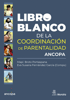 LIBRO BLANCO DE LA COORDINACIN DE PARENTALIDAD DE ANCOPA
