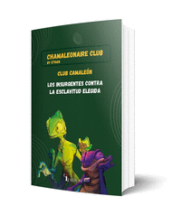 LOS INSURGENTES CONTRA LA ESCALVITUD ELEGIDA