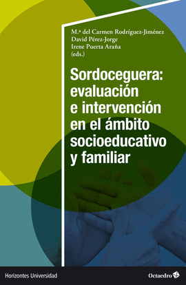 SORDOCEGUERA: EVALUACI�N E INTERVENCI�N EN EL �MBITO SOCIOEDUCATIVO Y FAMILIAR