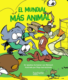 EL MUNDIAL M�S ANIMAL
