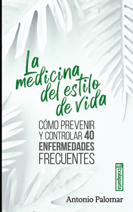 LA MEDICINA DEL ESTILO DE VIDA