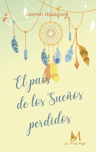 EL PA�S DE LOS SUE�OS PERDIDOS