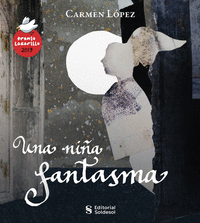 UNA NIA FANTASMA