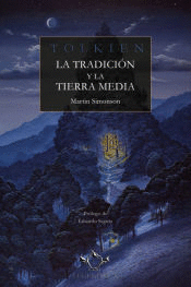 TOLKIEN, LA TRADICIN Y LA TIERRA MEDIA