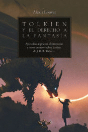 TOLKIEN Y EL DERECHO A LA FANTAS�A
