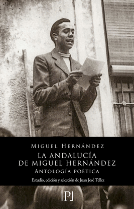 LA ANDALUC�A DE MIGUEL HERN�NDEZ