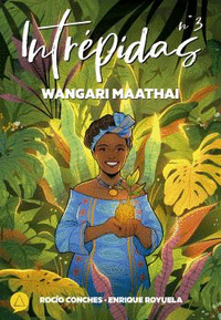 INTREPIDAS N 3 WANGARI MAATHAI