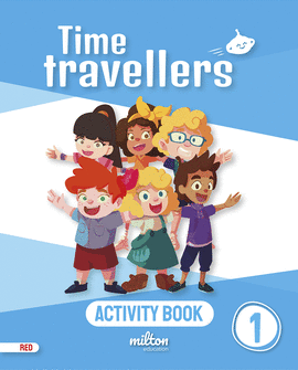 TIME TRAVELLERS 1 RED ACTIVITY BOOK ENGLISH 1 PRIMARIA (MUR)