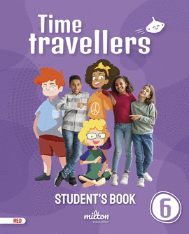 TIME TRAVELLERS 6 RED STUDENT'S BOOK ENGLISH 6 PRIMARIA (MUR)