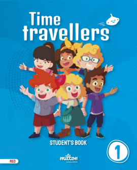 TIME TRAVELLERS 1 RED STUDENT'S BOOK ENGLISH 1 PRIMARIA (PRINT)
