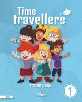 TIME TRAVELLERS 1 BLUE STUDENT'S BOOK ENGLISH 1 PRIMARIA (PRINT)