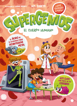 EL CUERPO HUMANO (SUPERGENIOS. �QU� QUIERES SABER? 1)