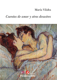 CUENTOS DE AMOR Y OTROS DESASTRES