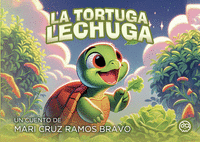 LA TORTUGA LECHUGA