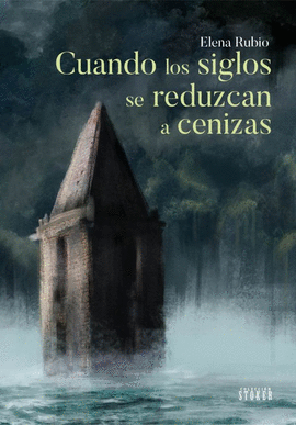 CUANDO LOS SIGLOS SE REDUZCAN A CENIZAS