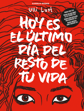 HOY ES EL �LTIMO D�A DEL RESTO DE TU VIDA