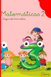 MATEMATICAS 2�EP 2�TRIMESTRE 22 EDIMAES
