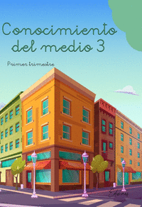 CONOCIMIENTO DEL MEDIO 3�EP 1�TRIMESTRE 24 EDIMAES