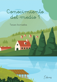 CONOCIMIENTO DEL MEDIO 1�EP 3�TRIMESTRE 24 EDIMAES