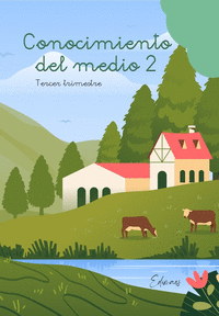 CONOCIMIENTO DEL MEDIO 2�EP 3�TRIMESTRE 24 EDIMAES