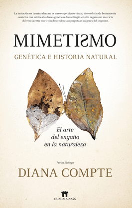 MIMETISMO. GENTICA E HISTORIA NATURAL