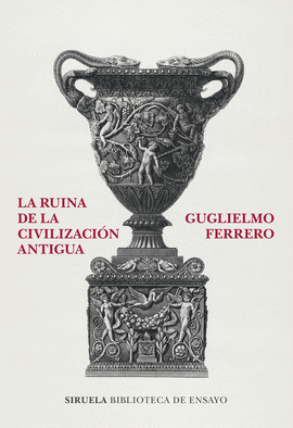 LA RUINA DE LA CIVILIZACI�N ANTIGUA