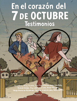EN EL CORAZ�N DEL 7 DE OCTUBRE - TESTIMONIOS