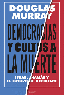 DEMOCRACIAS Y CULTOS A LA MUERTE