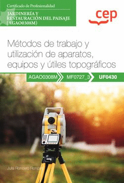 MANUAL. MTODOS DE TRABAJO Y UTILIZACIN DE APARATOS, EQUIPOS Y 