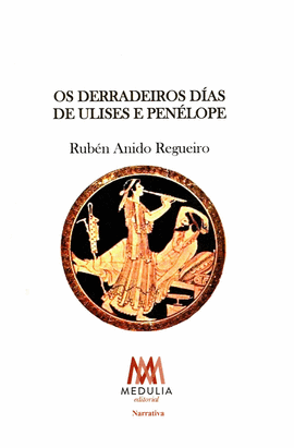 OS DERRADEIROS DAS DE ULISES E PENLOPE