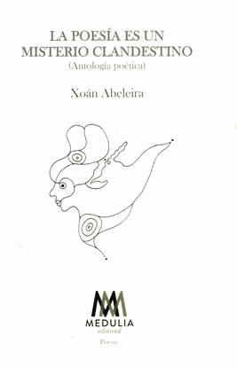 LA POES�A ES UN MISTERIO CLANDESTINO