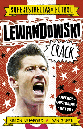 LEWANDOWSKI CRACK (SUPERESTRELLAS DEL FUTBOL)