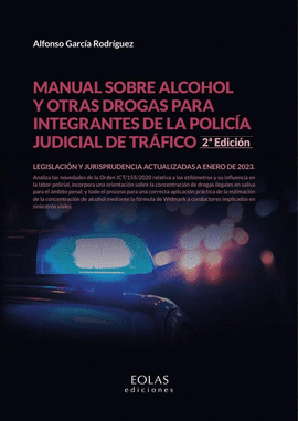MANUAL SOBRE ALCOHOL Y OTRAS DROGAS PARA INTEGRANTES DE LA POLICÍ