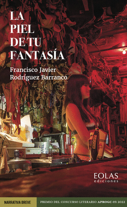 LA PIEL DE TU FANTAS�A